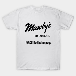 Mawby's Restaurant. Hamburgers. Cleveland Heights, Ohio T-Shirt